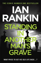 Standing in Another Man's Grave - Ian Rankin - 9781409109402
