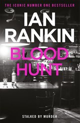 Blood Hunt - Ian Rankin - 9781409118398