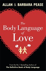The Body Language of Love - Allan Pease ; Barbara Pease - 9781409121015