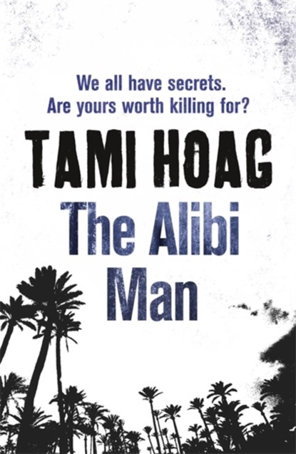 The Alibi Man, Tami Hoag - Paperback - 9781409121473