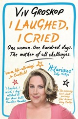 I Laughed, I Cried - Viv Groskop - 9781409127857