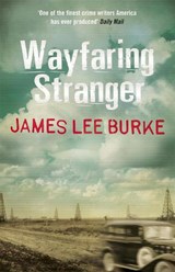 Wayfaring Stranger - James Lee (Author) Burke - 9781409128830
