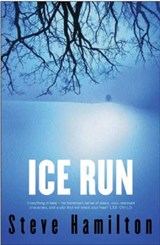Ice Run - Steve Hamilton - 9781409131298