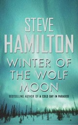 Winter Of The Wolf Moon - Steve Hamilton - 9781409131304