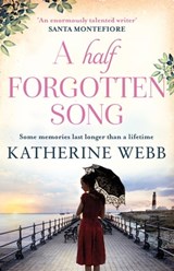 A Half Forgotten Song - Katherine Webb - 9781409131458