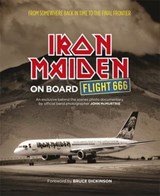 On Board Flight 666 - Iron Maiden ; John McMurtrie - 9781409141372