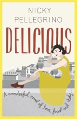 Delicious - Nicky Pellegrino - 9781409147794
