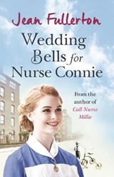 Wedding Bells for Nurse Connie - Jean Fullerton - 9781409151159