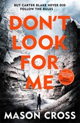 Don't Look For Me - Mason Cross - 9781409159698