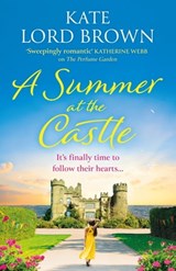 A Summer at the Castle - Kate Lord Brown - 9781409160014