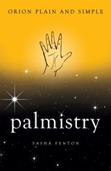 Palmistry, Orion Plain and Simple - Sasha Fenton - 9781409169550