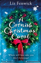 A Cornish Christmas Carol - Liz Fenwick - 9781409172680