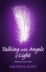 Talking with Angels of Light - Amanda Hart - 9781409181026