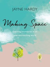 Making Space - Jayne Hardy - 9781409183464