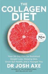 The Collagen Diet - Dr Josh Axe - 9781409187141