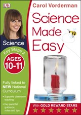 Science Made Easy, Ages 10-11 (Key Stage 2) - Carol Vorderman - 9781409344964