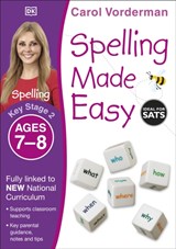 Spelling Made Easy, Ages 7-8 (Key Stage 2) - Carol Vorderman - 9781409349457