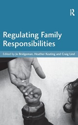 Regulating Family Responsibilities - Jo Bridgeman - 9781409402008