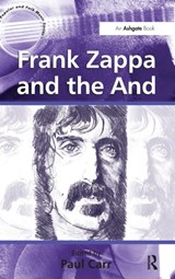 Frank Zappa and the And | Paul Carr | 
