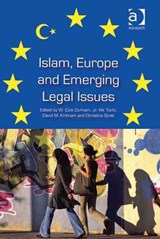 Islam, Europe and Emerging Legal Issues - W. Cole Durham ; Rik Torfs - 9781409434443