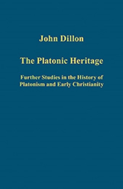 The Platonic Heritage, John Dillon - Gebonden - 9781409446620