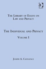 The Individual and Privacy - Joseph A. Cannataci - 9781409447177