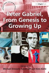 Peter Gabriel, From Genesis to Growing Up - Sarah Hill - 9781409453680