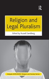 Religion and Legal Pluralism - Russell Sandberg - 9781409455844