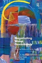 Negotiating Water Governance - Emma S. Norman ; Christina Cook - 9781409467908