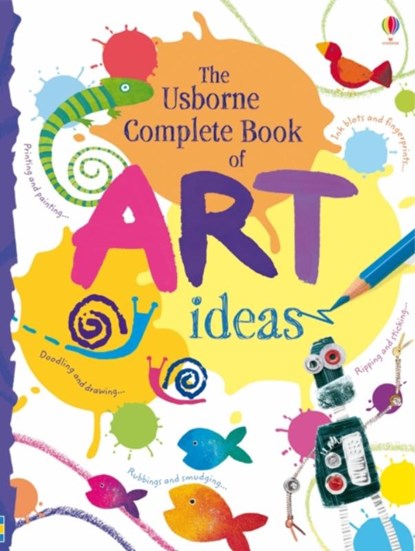 Complete Book Of Art Ideas, Fiona Watt - Gebonden - 9781409507628