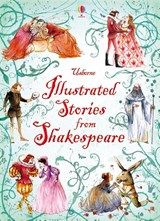 Illustrated Stories from Shakespeare - Lesley Sims - 9781409522232
