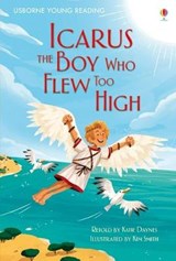 Icarus, the Boy Who Flew Too High - DAYNES,  Katie - 9781409596868