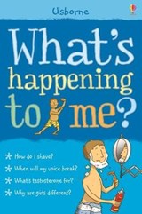 What's Happening to Me? (Boy) - Alex Frith - 9781409599609