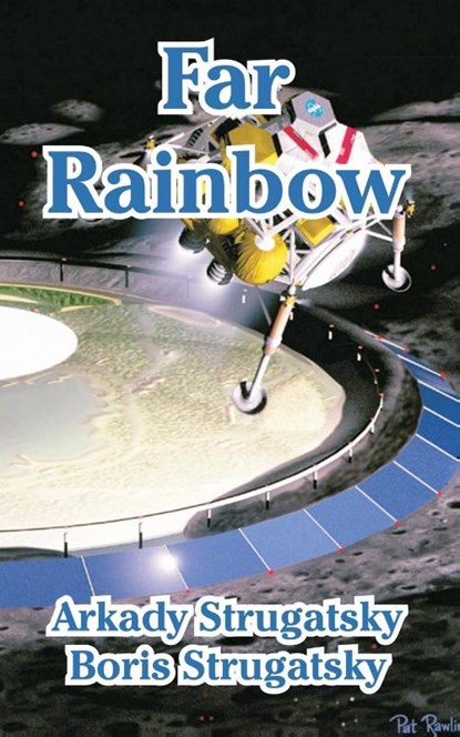 Far Rainbow, Arkady Strugatsky ; Boris Strugatsky - Paperback - 9781410106681
