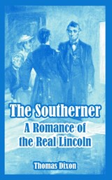 The Southerner - Thomas Dixon - 9781410107985