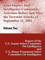 Joint Inquiry Into Intelligence Community Activities Before and After the Terrorist Attacks of September 11, 2001 (Volume Two) - Committee on Intelligence U S Senate ; Committee on Intelligence U S House - 9781410207425