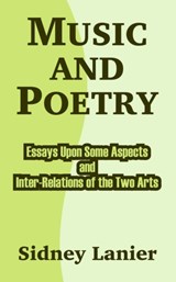 Music and Poetry - Sidney Lanier - 9781410211378