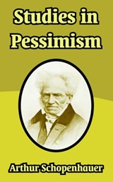 Studies in Pessimism - Arthur Schopenhauer - 9781410211552