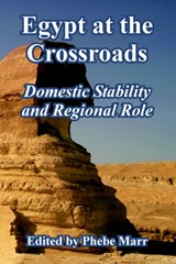 Egypt at the Crossroads - Phebe Marr - 9781410224781