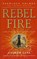 Rebel Fire, Lane, Andrew - Gebonden - 9781410447036