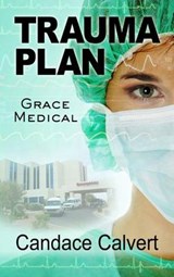 Trauma Plan - CALVERT,  Candace - 9781410464606