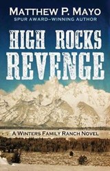 High Rocks Revenge - MAYO,  Matthew P. - 9781410473509