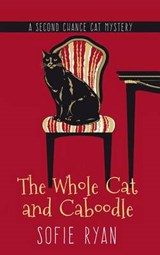 The Whole Cat and Caboodle - RYAN,  Sofie - 9781410473561