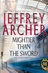 Mightier Than the Sword - ARCHER,  Jeffrey - 9781410475091