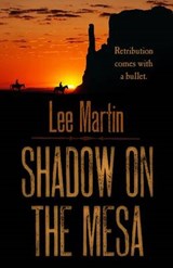 Shadow on the Mesa - MARTIN,  Lee - 9781410476944