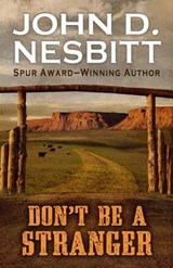 Don't Be a Stranger - NESBITT,  John D. - 9781410480033
