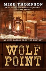 Wolf Point - THOMPSON,  Mike - 9781410480095