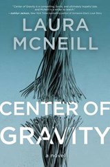 Center of Gravity - MCNEILL,  Laura - 9781410481436