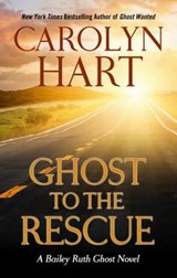 Ghost to the Rescue - HART,  Carolyn - 9781410482198