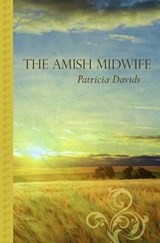 The Amish Midwife - DAVIDS,  Patricia - 9781410484314